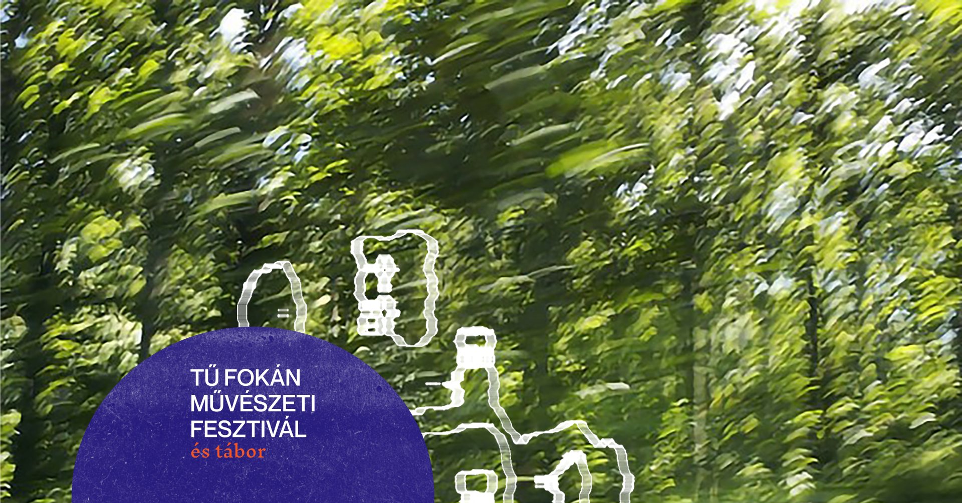 Mozgásban a természettel - műhely Lipka Péterrel a Tű Fokán Művészeti Táborban