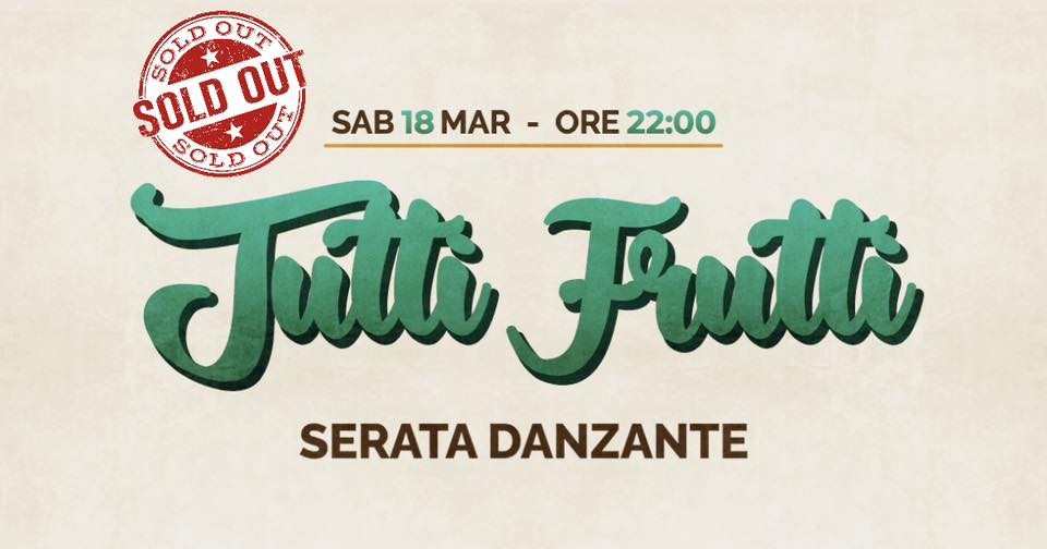 Tutti Frutti - Serata Danzante