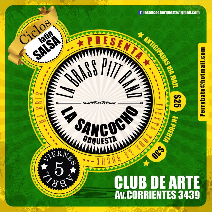 ´´ CICLOS LATIN SALSA ```Presenta : -. LA BRASS PITT BAND -.- LA SANCOCHO ORQUESTA -.- salsa brava