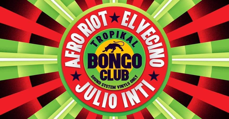 Fête le Mur - The Tropikal Bongo Club - Afro Latino Dj'Sets
