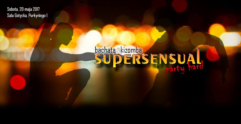 Supersensual w Starym Klasztorze :) 20 maja 2017, sobota!