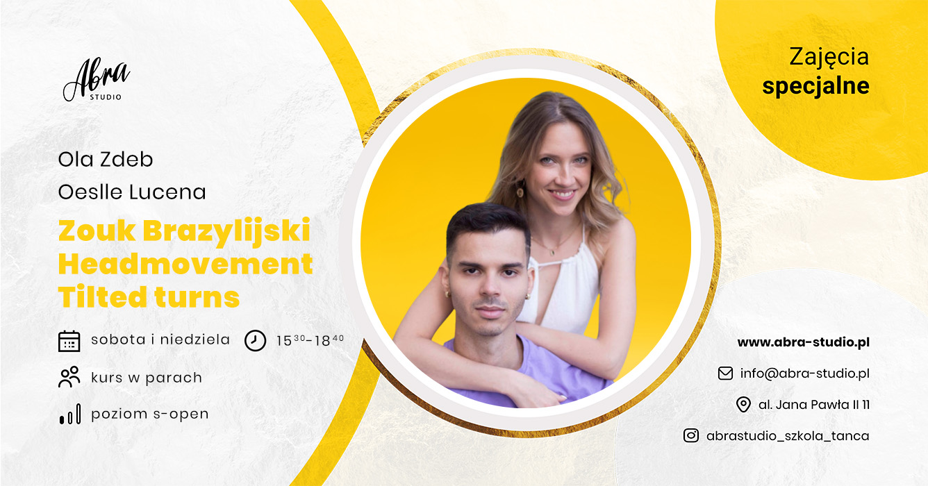 Zouk Brazylijski headmovements & tilted turns z Olą i Oeslle - poziom S-Open! 10-11 września