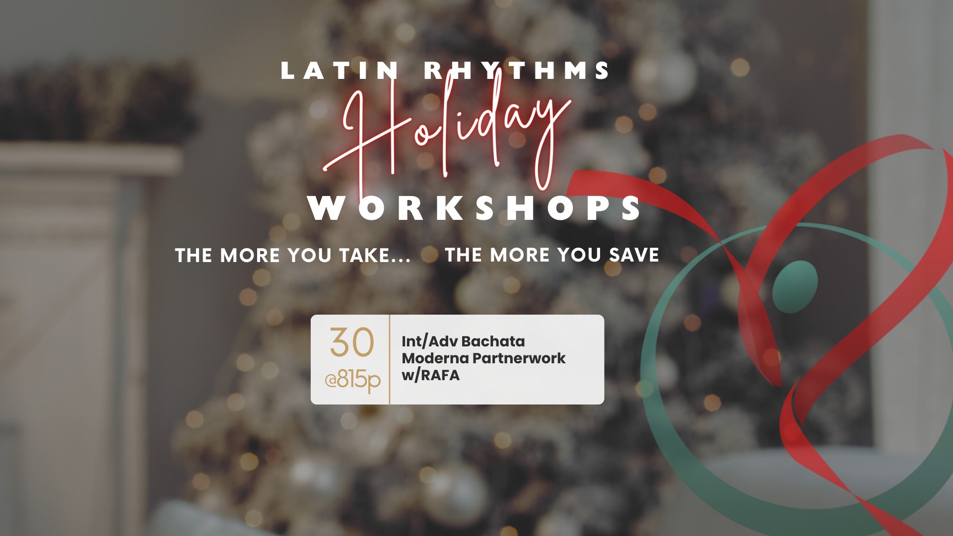 Holiday Workshop: Int Adv Bachata Moderna Partnerwork w Rafa