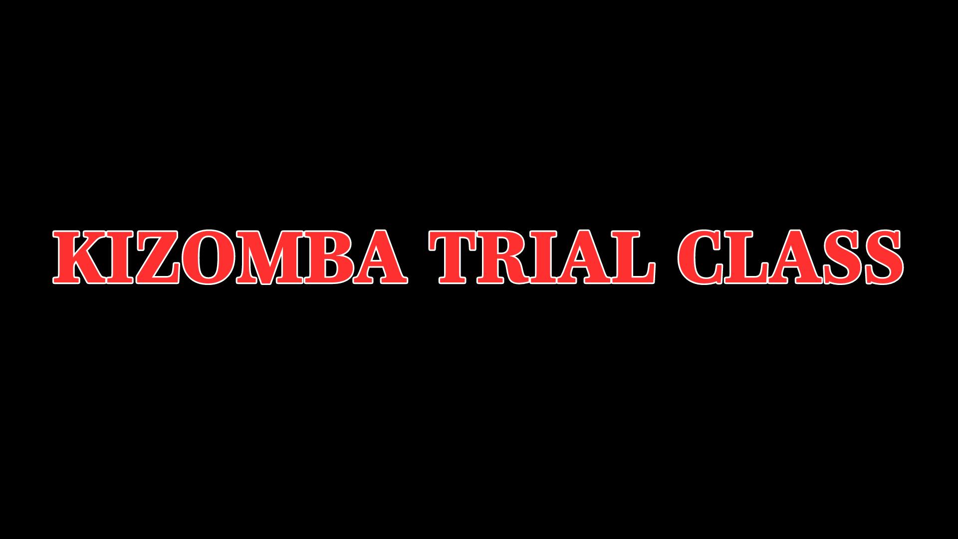 KIZOMBA TRIAL CLASS & SOCIAL DANCE EVENING