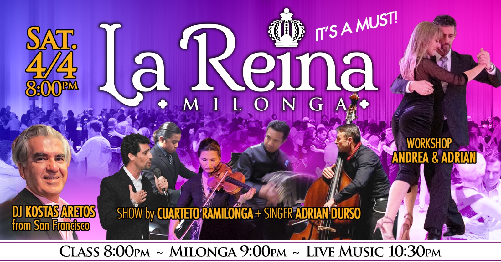 LA REINA Special Milonga Event Live Music by Cuarteto Ramilonga + Singer Adrian Durso+ DJ Kostas