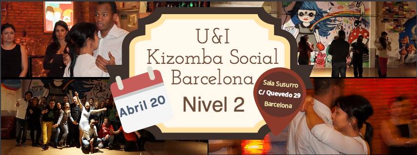 U&I Kizomba Social Barcelona, Nivel 2