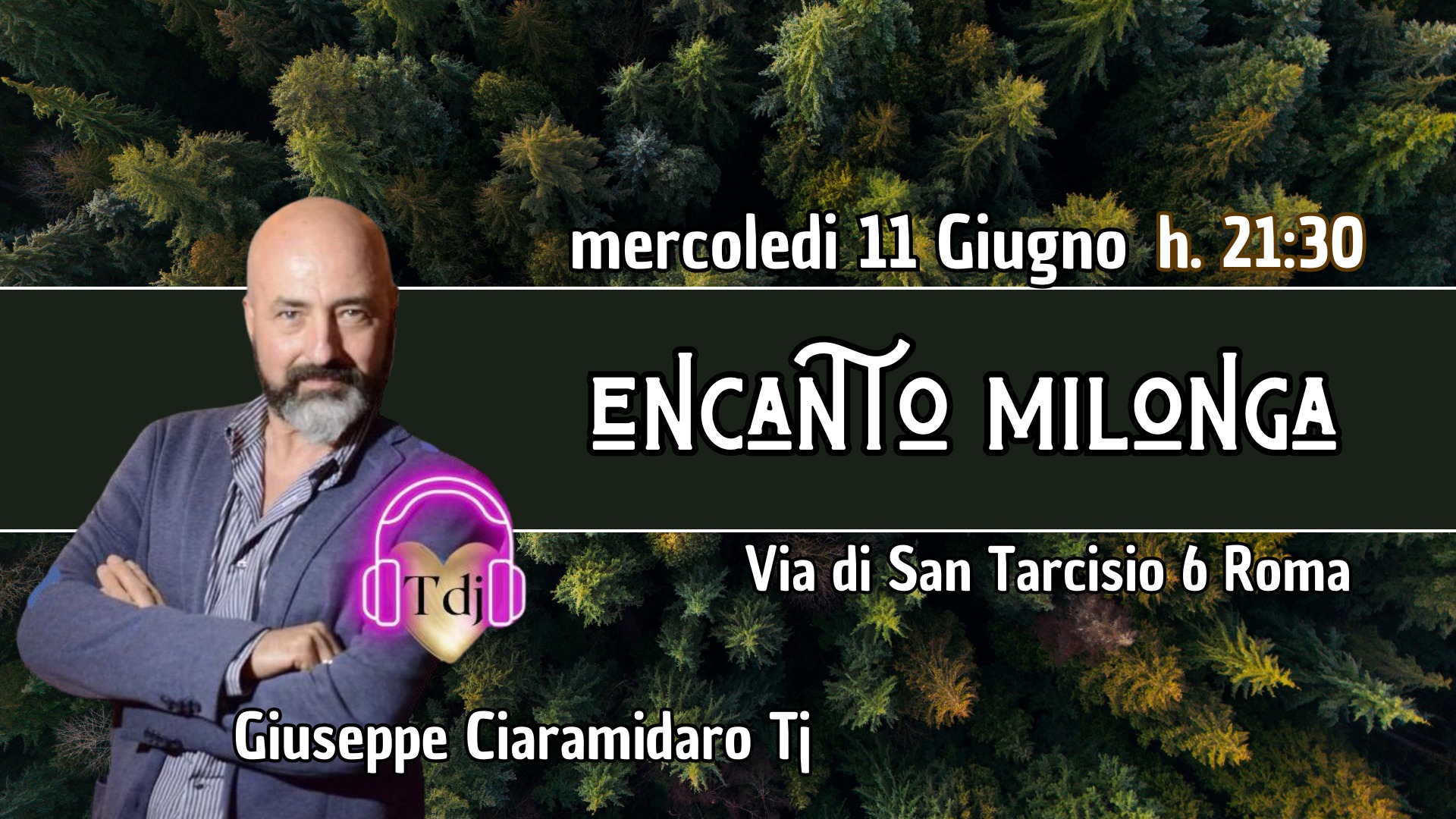 Encanto Milonga del mercoledi 💛Giuseppe Ciaramidaro TJ💛