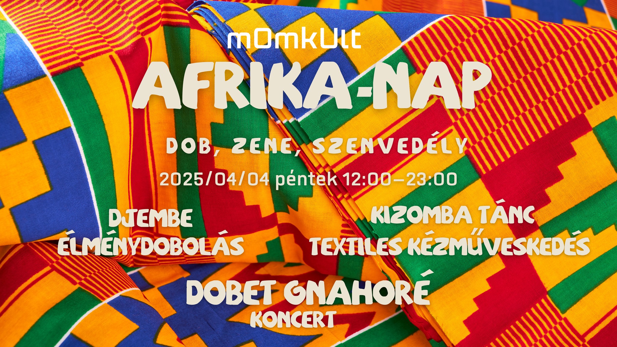 Afrika nap - Dob, Zene, Szenvedély!