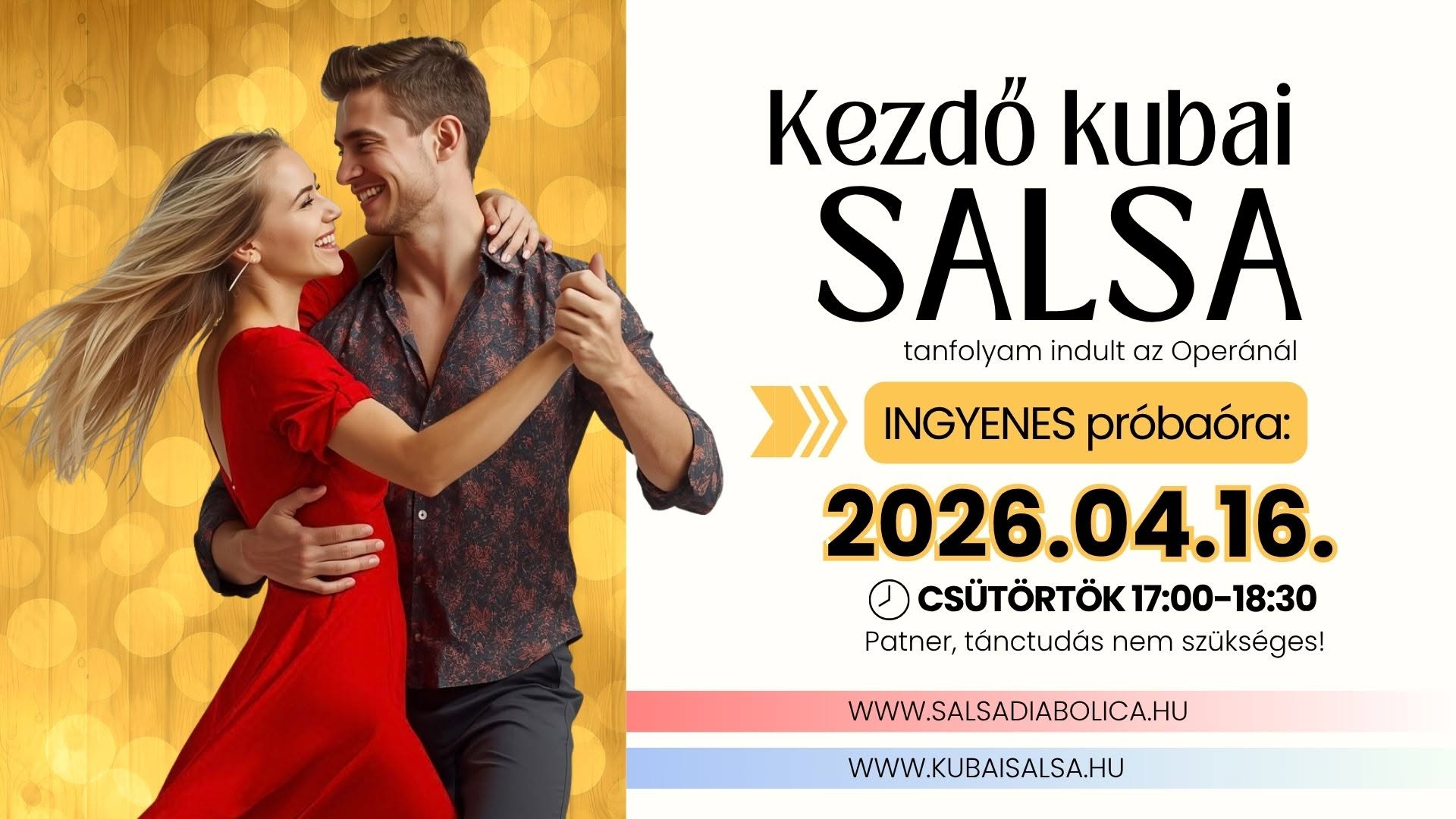 Ingyenes próbaórával teljesen kezdő kubai salsa tanfolyam indul! (Csütörtök, 17:00, Operánál)