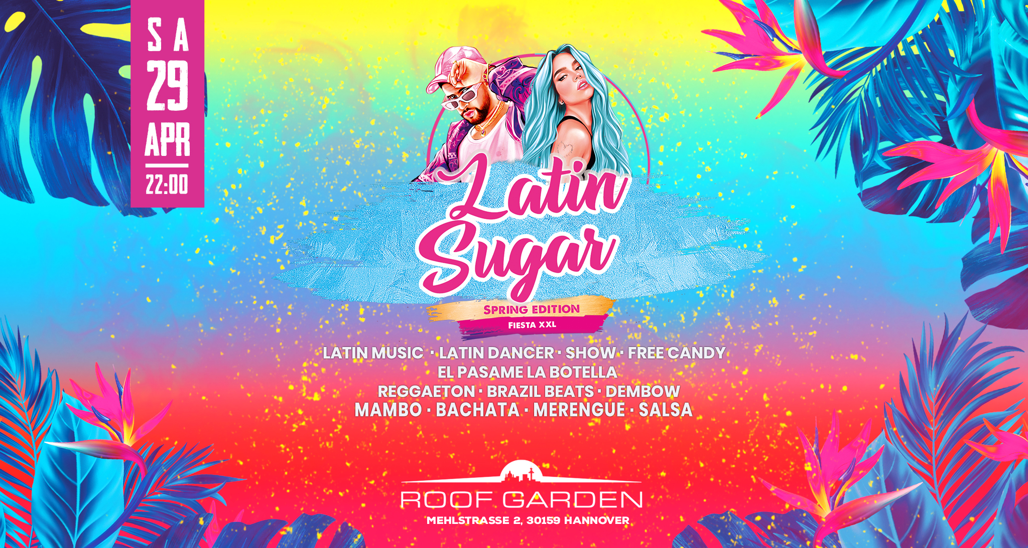 Hannover - Latin Sugar Espring Edion Fiesta XXL