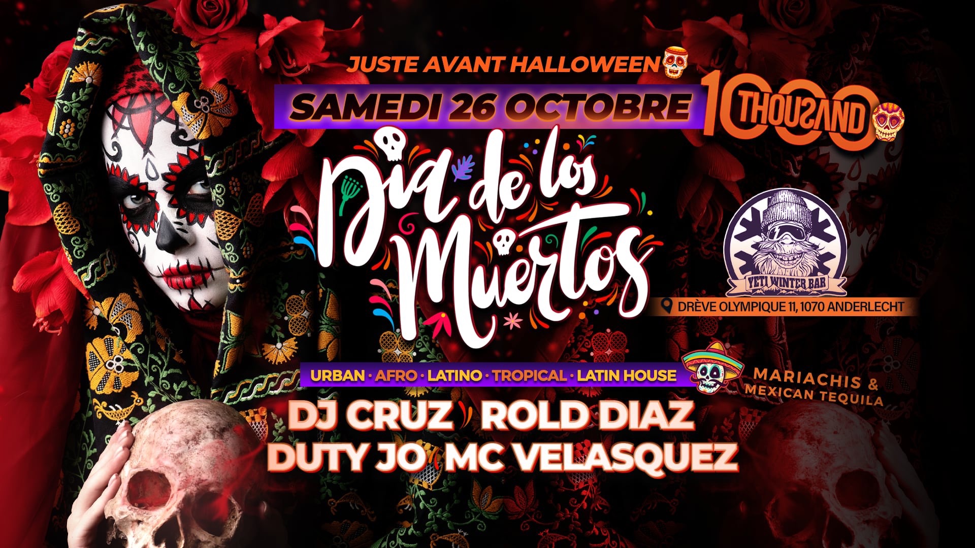 THOUSAND ( Dia De Los Muertos ) ♚ YETI BAR ♚ SAMEDI 26 OCTOBRE 2024