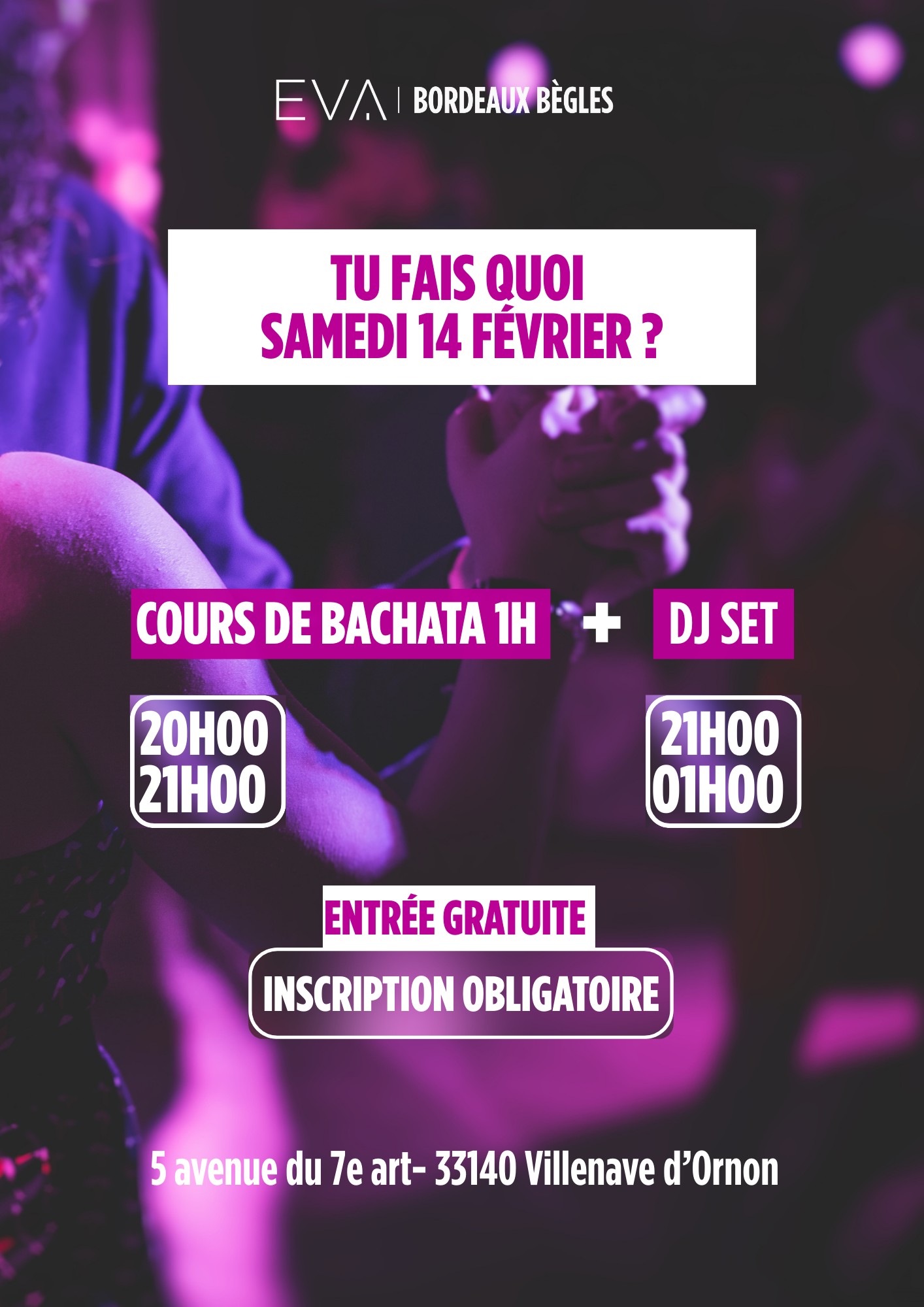 ✨ Tu fais quoi samedi 14 Février ? ✨