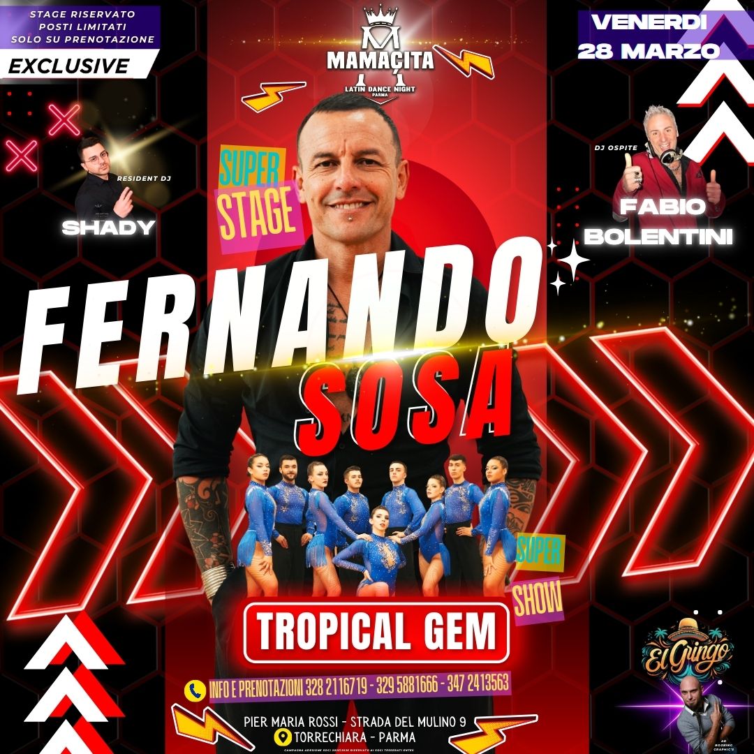 Mamaรงita EXCLUSIVE con FERNANDO SOSA Stage + TROPICAL GEM Show + Dj FABIO BOLENTINI