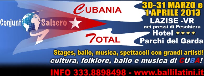 CUBANIA TOTAL 2013 - dal 30 Marzo al 1 Aprile - Lazise (VR)