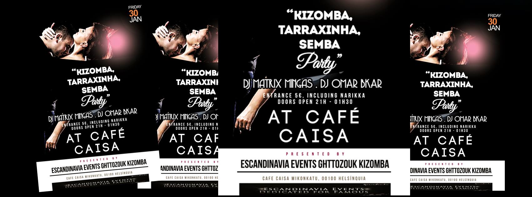 KIZOMBA PARTY ** AT CAFÉ CAISA**