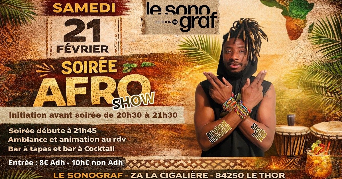 SOIREE AFRO SHOW AU SONOGRAF AVEC MAZE 🔥