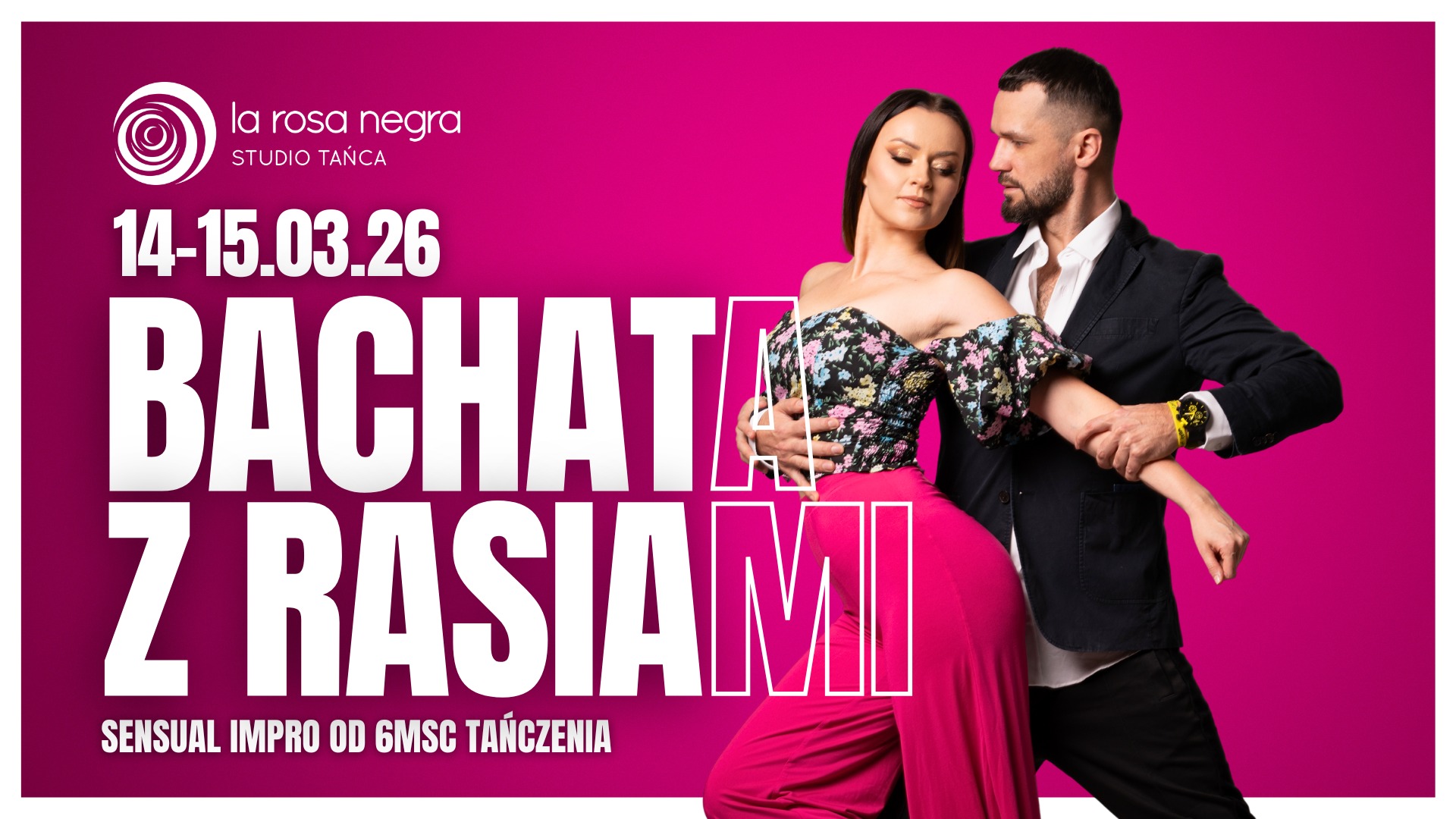 BACHATA SENSUAL IMPRO: zajęcia weekendowe z Rasiami!