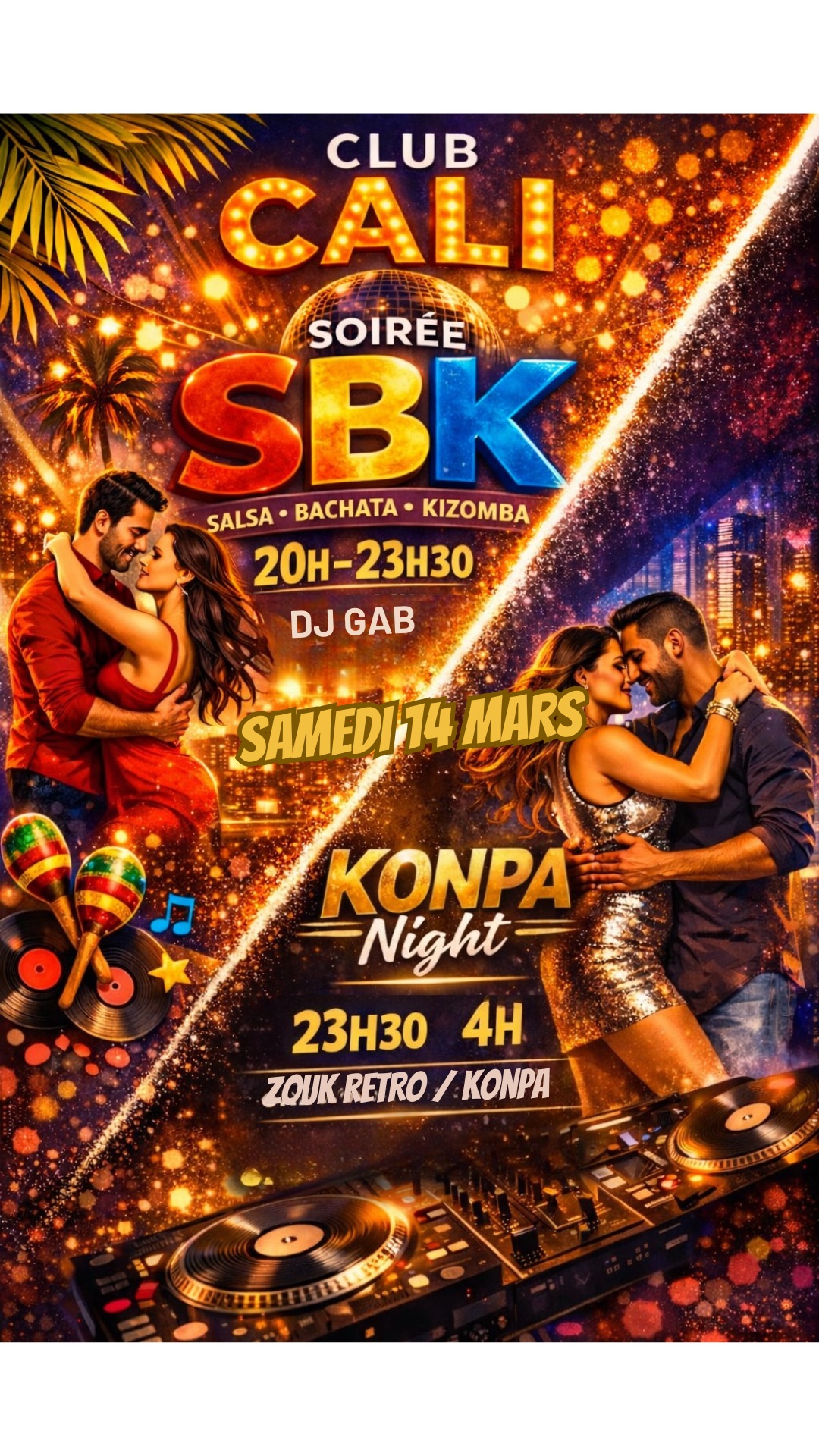Entrée Gratuite jusqu’à 22h Samedi 14 mars SBK au Cali puis soirée zouk konpa jusqu’à 4h