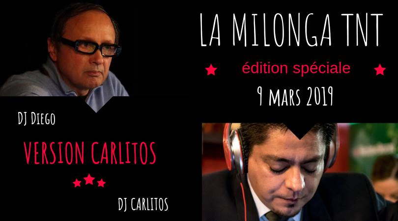 La Milonga TNT, Carlitos Version !