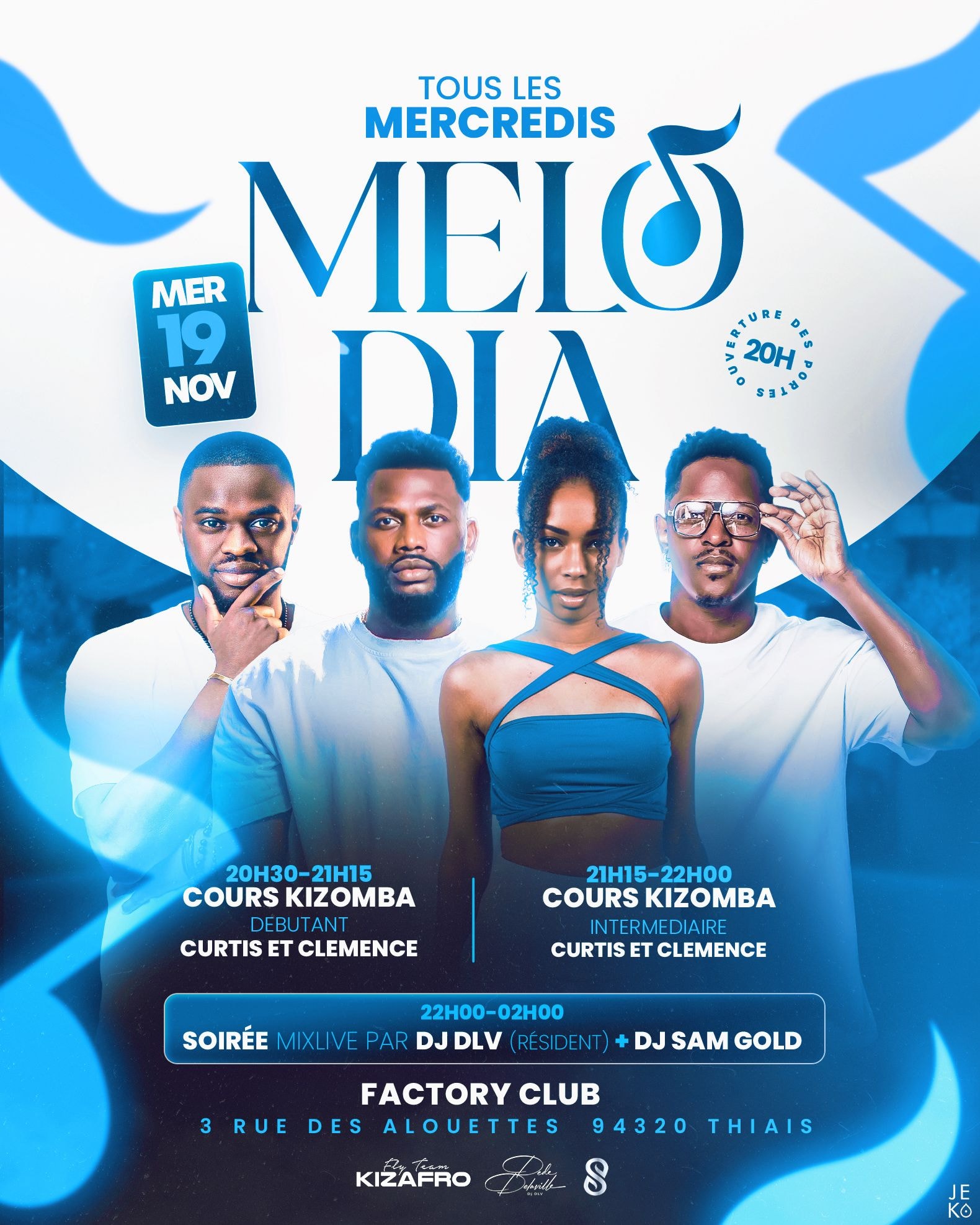 ✨️ MÉLODIA - TOUS LES MERCREDIS. KIZOMBA PARTY - Dj SAM GOLD. CURTIS & CLÉMENCE EN GUEST ✨️