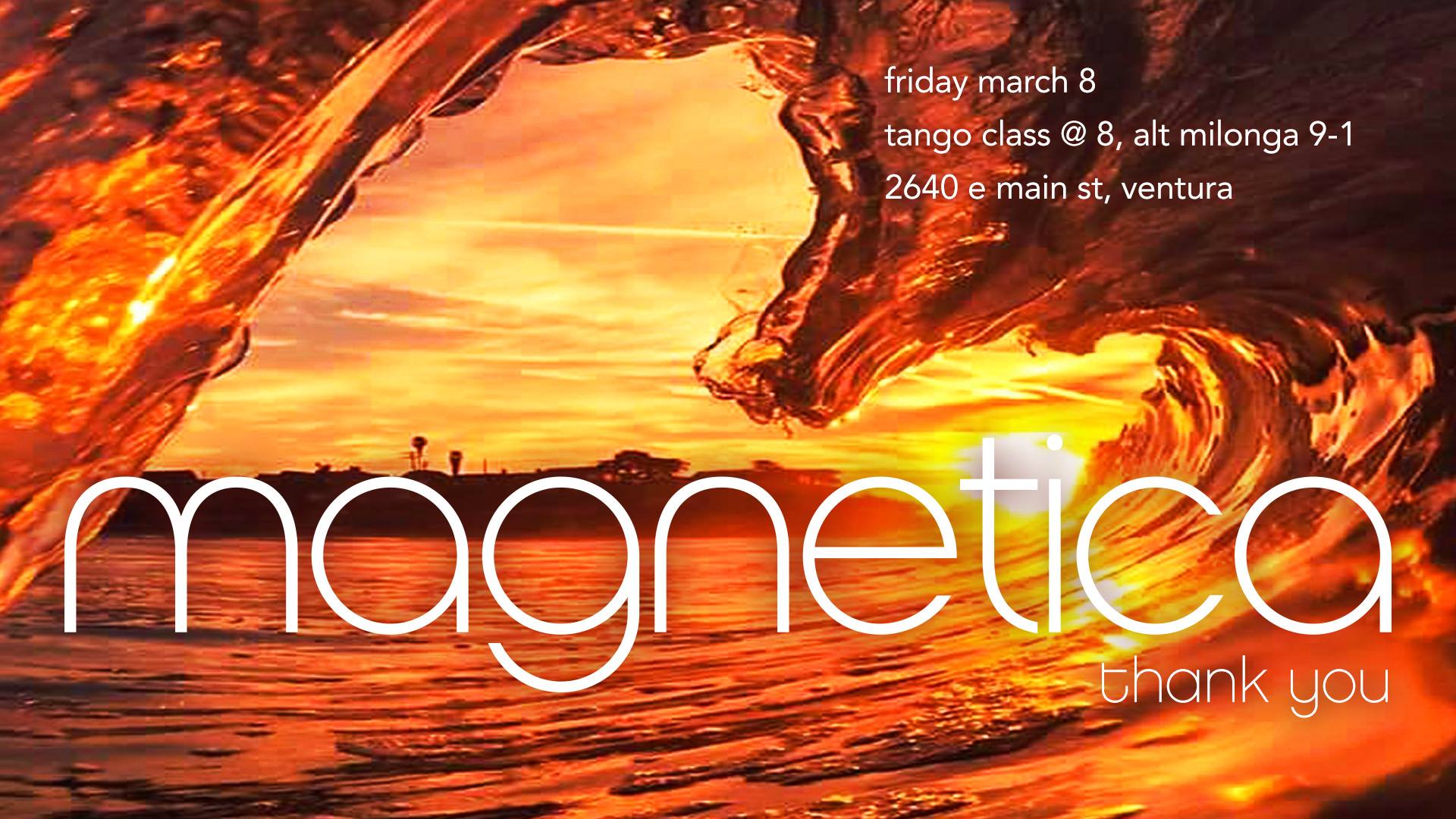 Magnetica - Alternative Music Milonga - March 8