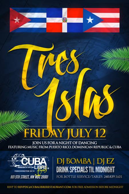 TRES ISLAS @CUBALIBREDC DJ E Z