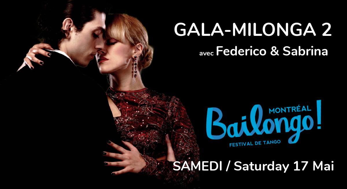 Bailongo โGala-Milonga 2 avec Federico Naveira & Sabrina Masso