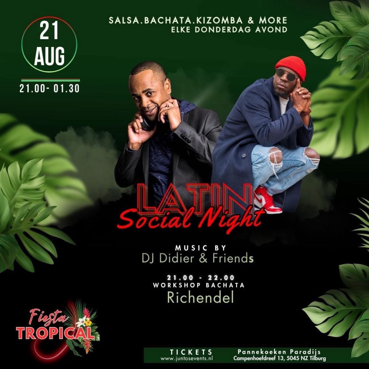 Fiesta Tropical Tilburg Latin Social Night . Do 21 Aug π΄ Bachata Workshop π΄
