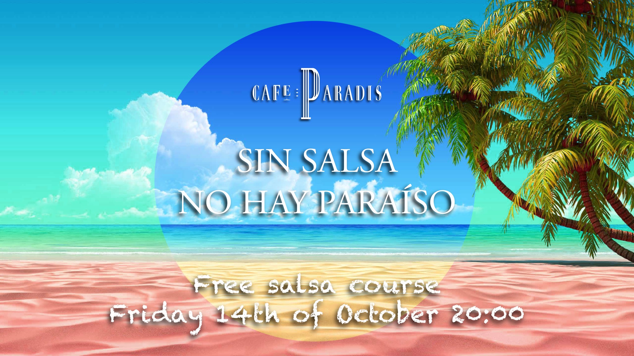 Sin Salsa No Hay Paraíso