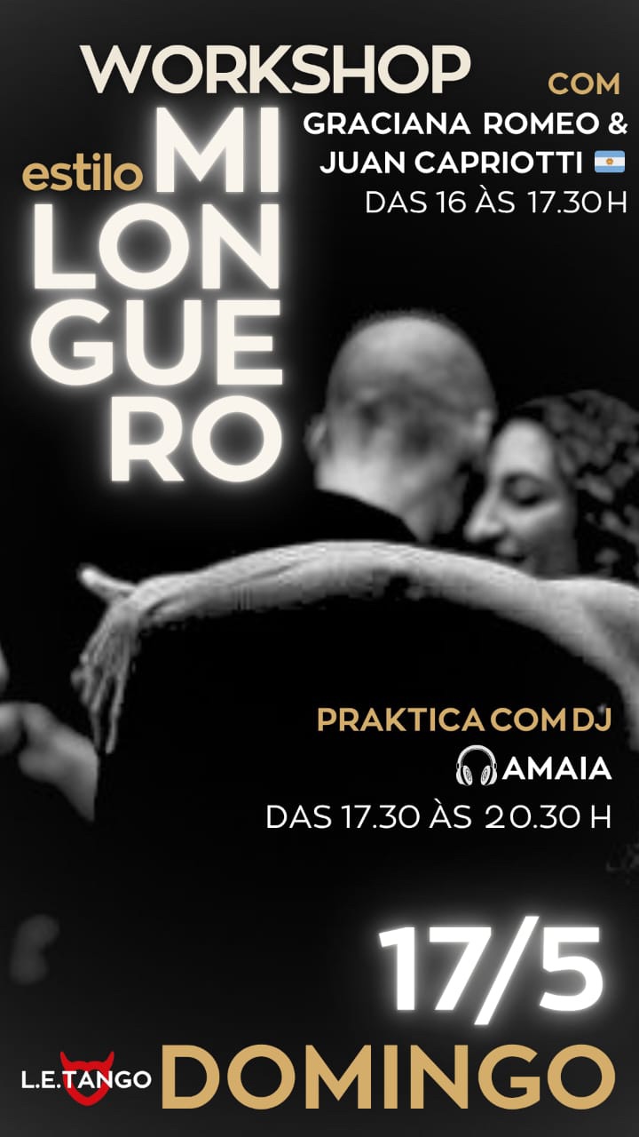 ✨🎶 Workshop “Estilo Milonguero” + Praktica