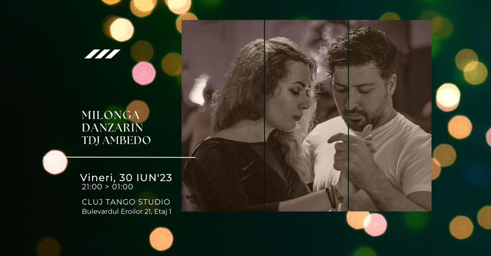 Milonga “Danzarin” cu tDJ AMBEDO