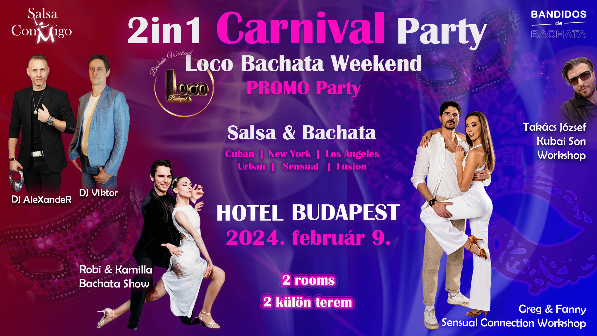 2in1 Party Budapest - Carnival Party and Loco Bachata Weekend PROMO Party