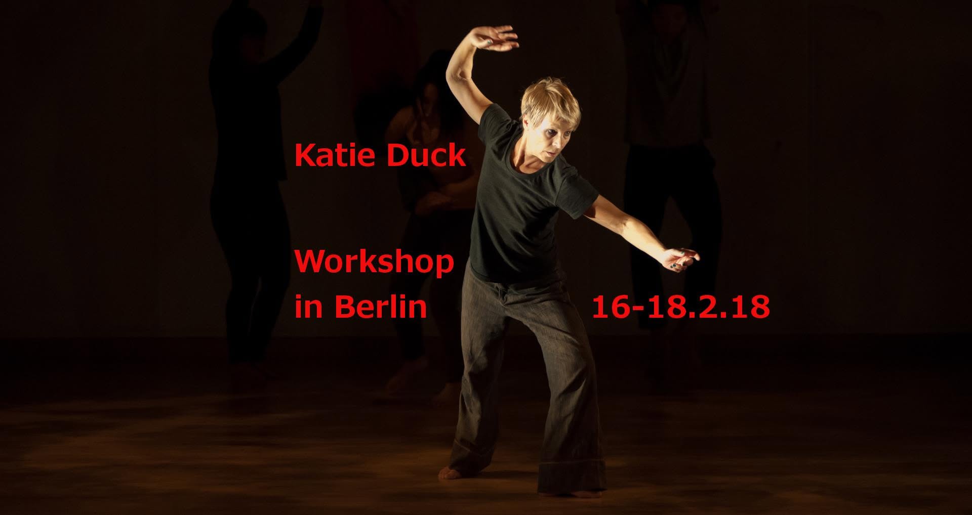 KATIE DUCK : Improvisation - Workshop in Berlin, February 16-18,