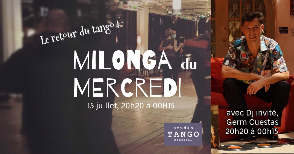 Milonga du Mercredi • 15 juillet