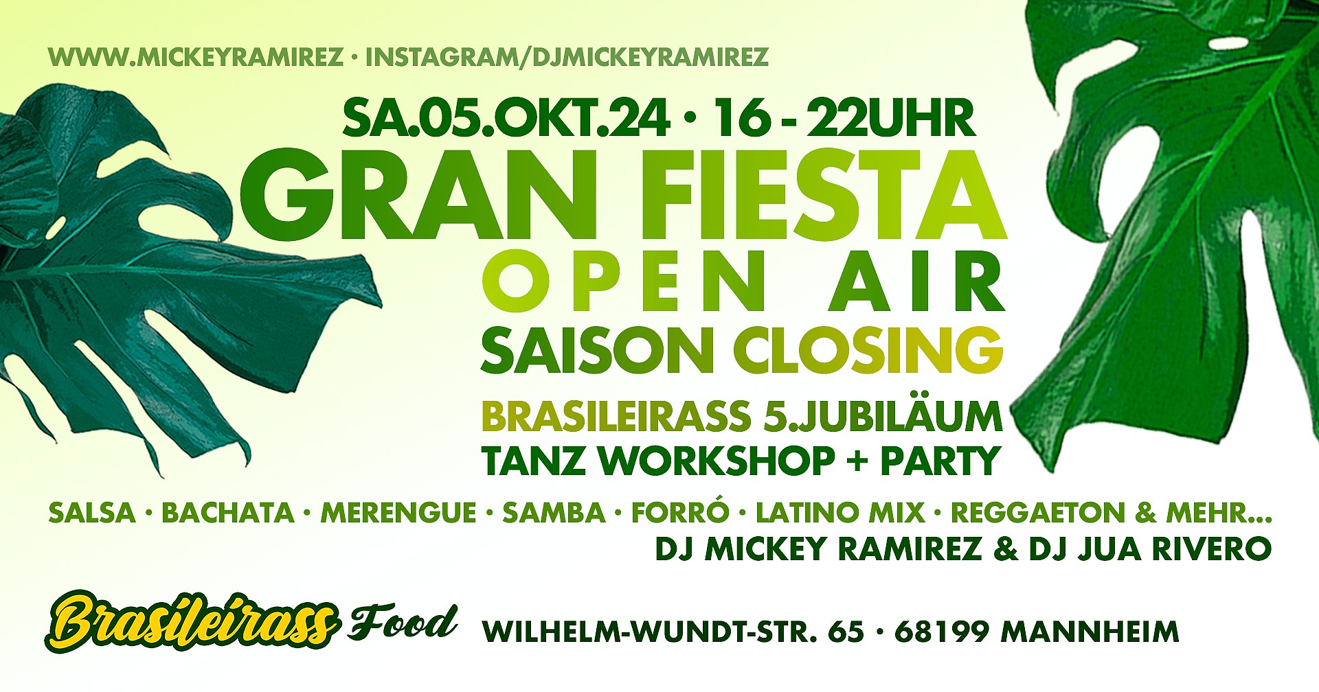 Gran Fiesta Open Air โ
Saison Closing โ
Workshop + Party