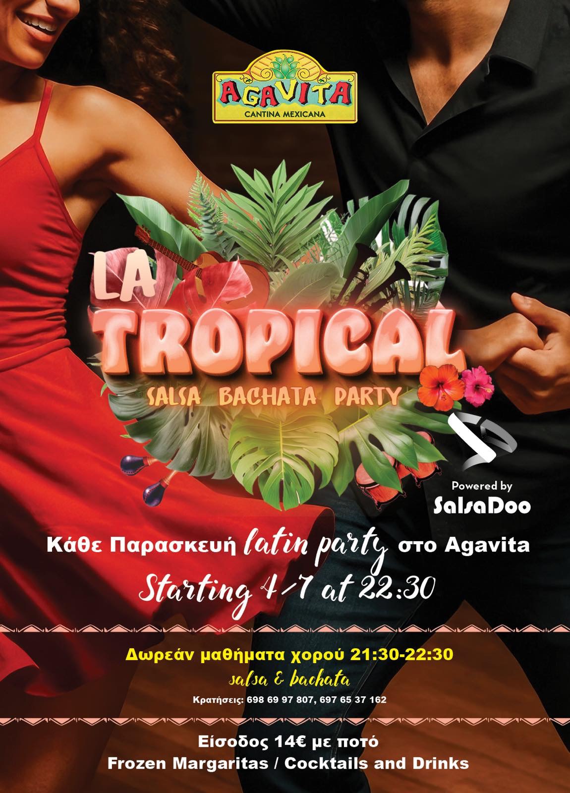 La Tropical Salsa Bachata Party at Agavita Every Friday