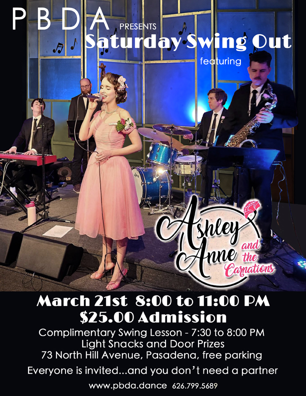 It's ASHLEY ANNE & THE CARNATIONS THIS SATURDAY NIGHT, MARCH 21st, at PBDA! --Swing on Over!