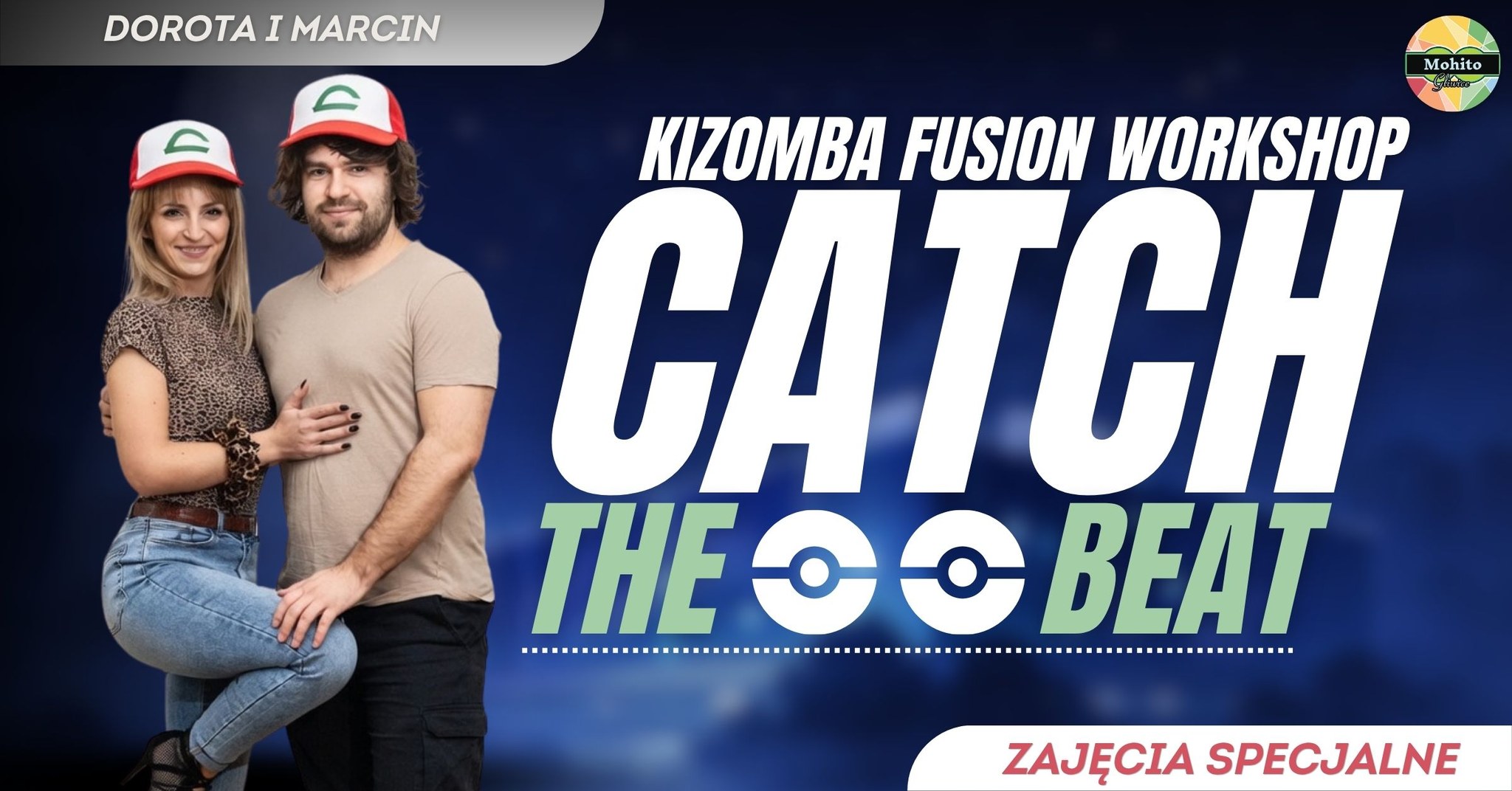 CATCH THE BEAT (CATCH'EM ALL) - ZAJĘCIA SPECJALNE KIZOMBA FUSION Z MARCINEM I DOROTĄ