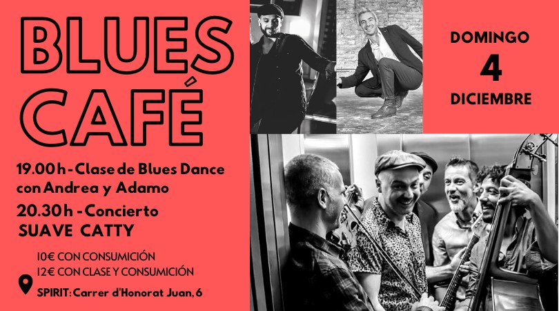 ¡Blues Café de diciembre! - Concierto Suave Catty + Clase de Blues dance