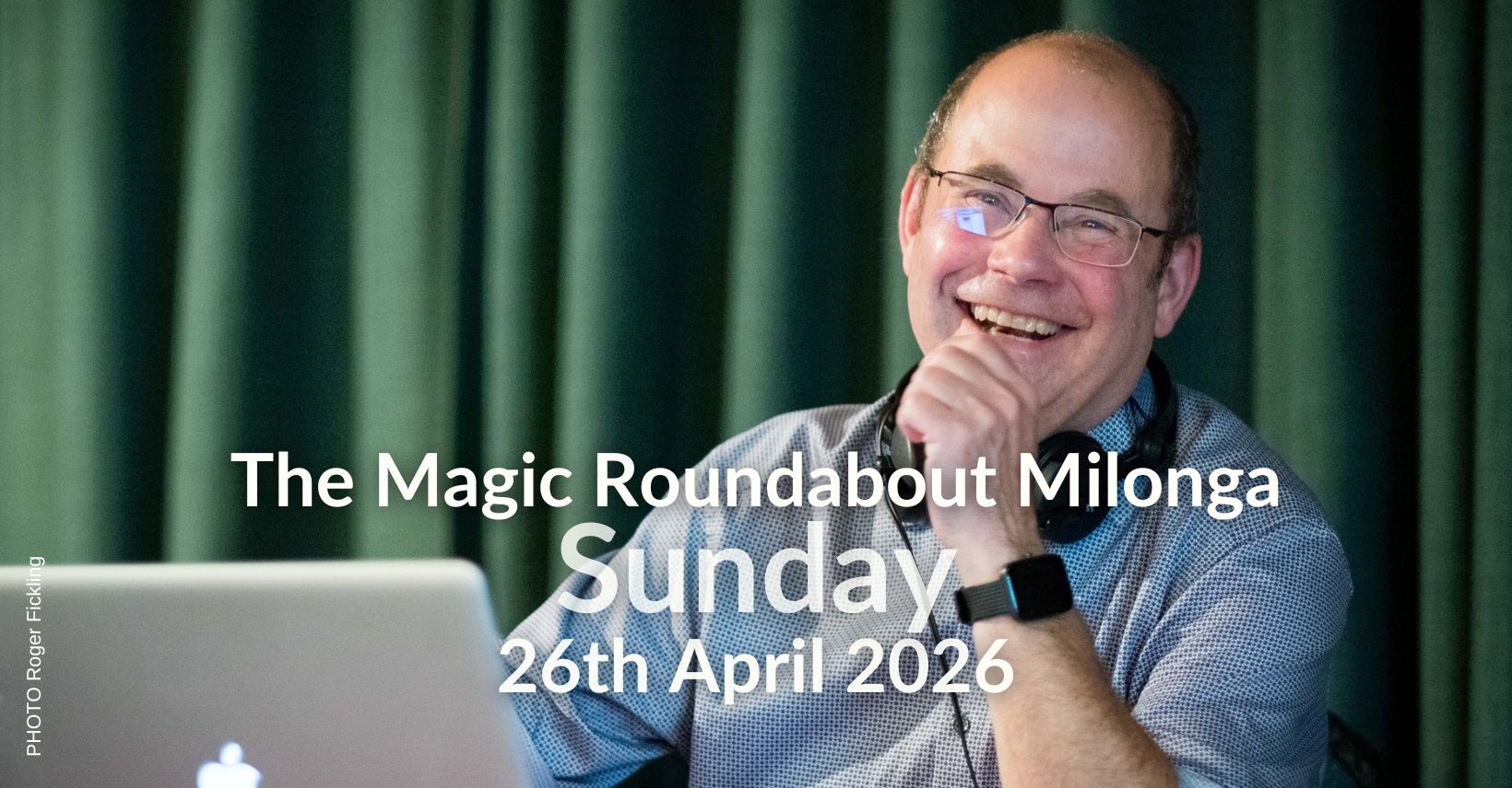 The Magic Roundabout Milonga ✮ 26 July 2026