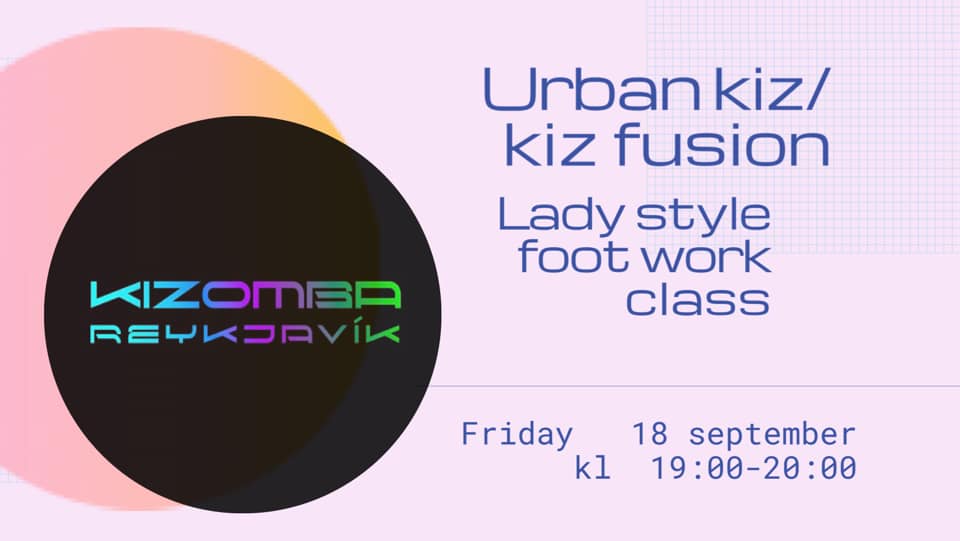 Urban kiz Lady style Foot work