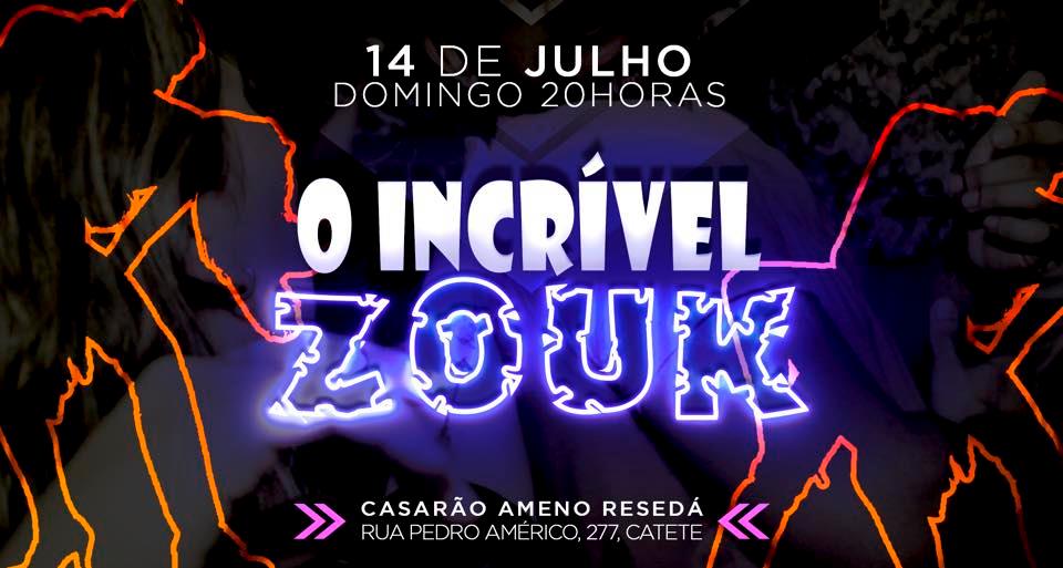 O incrível Zouk - 14 07