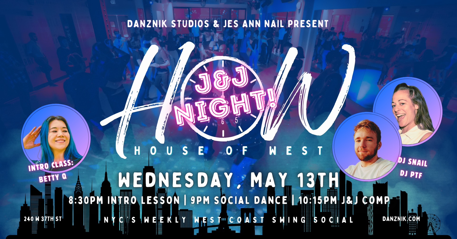 House of West • NYC's Weekly WCS Social • ft. DJs Jes & Patrick • Intro w Betty • J&J Night!