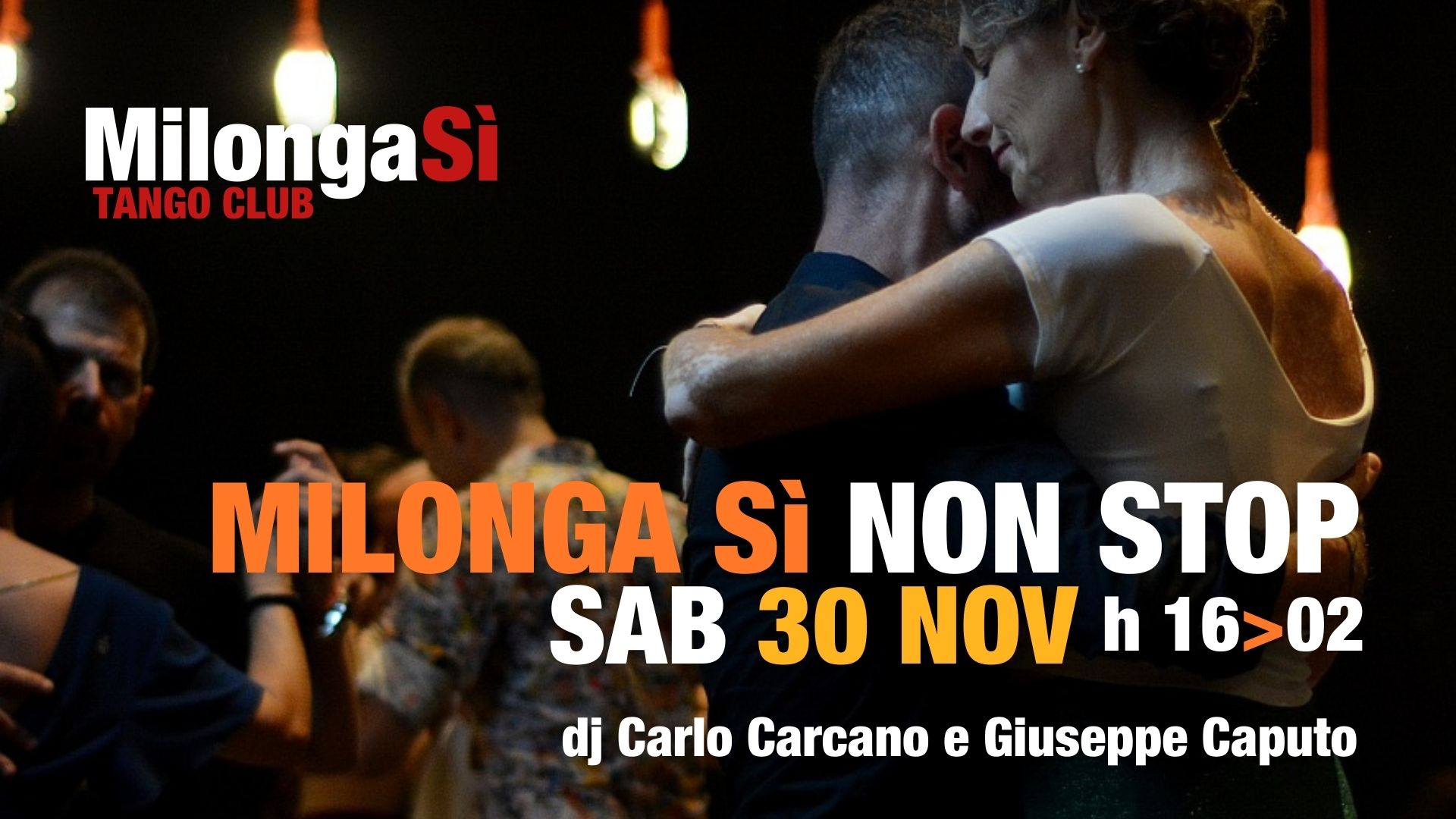 Milonga Sì Non Stop sabato 30 novembre special week end SOLD OUT