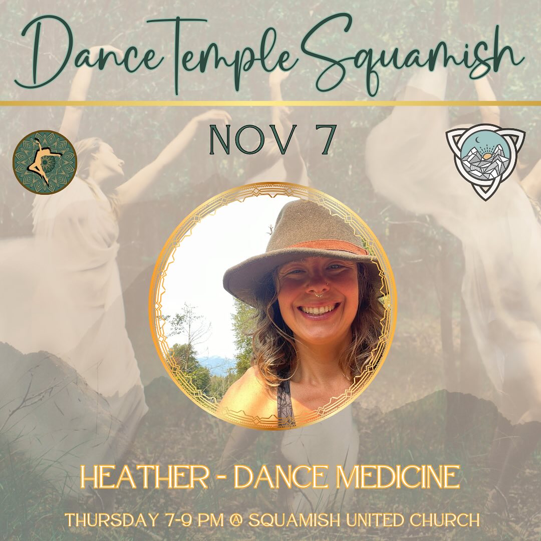 Dance Temple Squamish ~: Nov 7 :~ Heather Fulcher