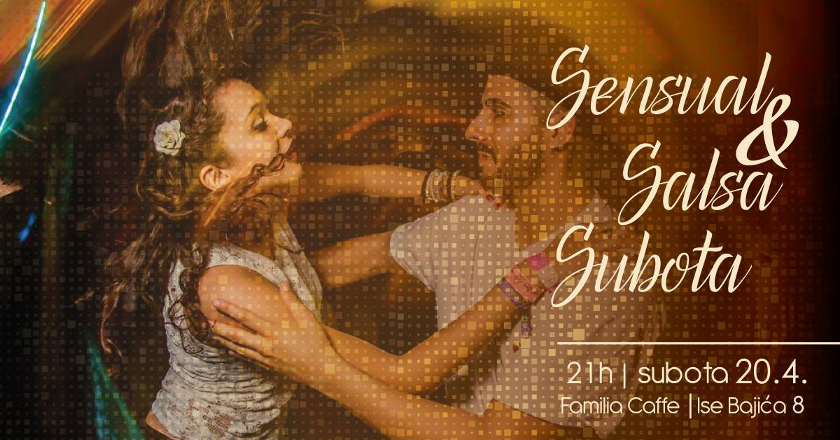 Sensual & Salsa Subota Familia Caffe