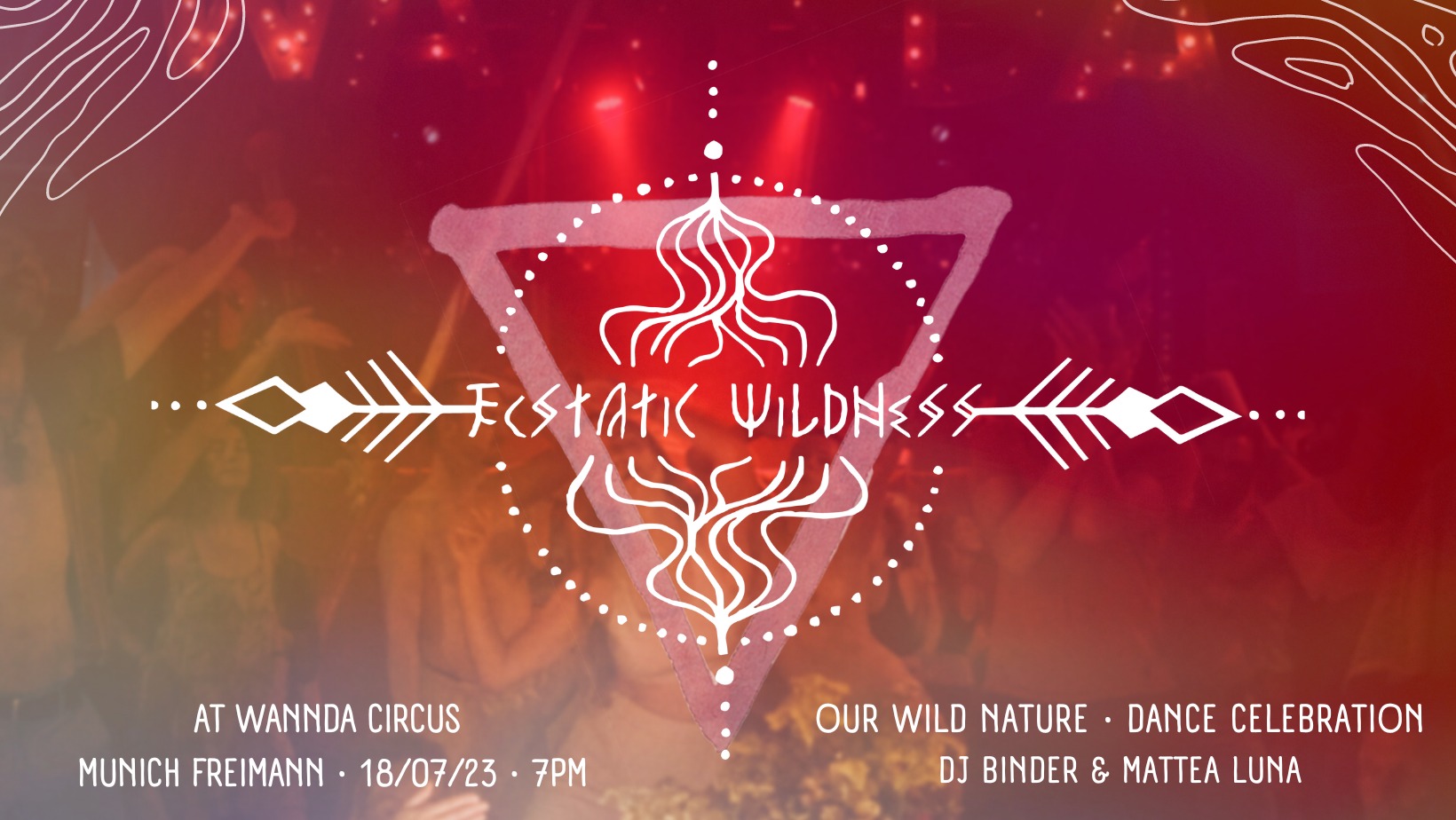 ⋅⋅◈ Ecstatic Wildness :: Dance Celebration :: Our Wild Nature with DJ BINDER and MATTEA LUNA ◈⋅⋅