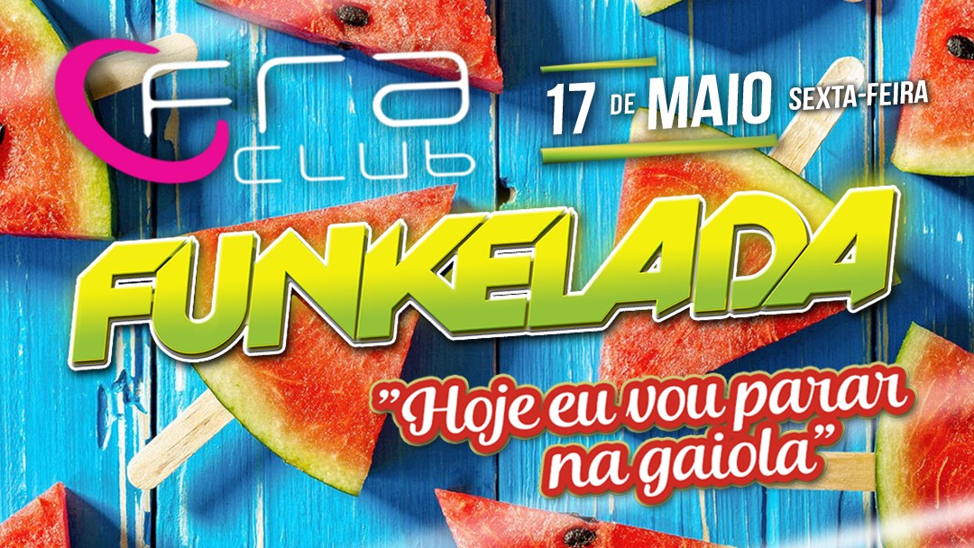 Funkelada 17 Maio - Fra Club