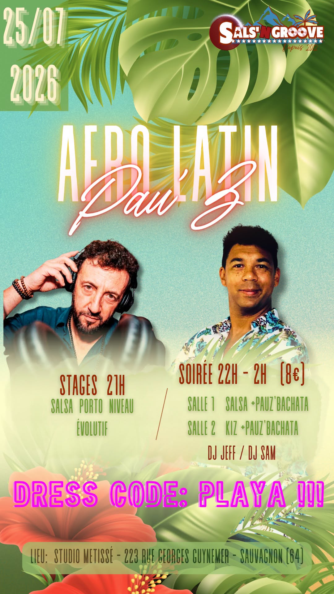 AFRO LATIN PAU’Z la mensuelle estivale Sals’n Groove 2 salles 2 djs stages offerts