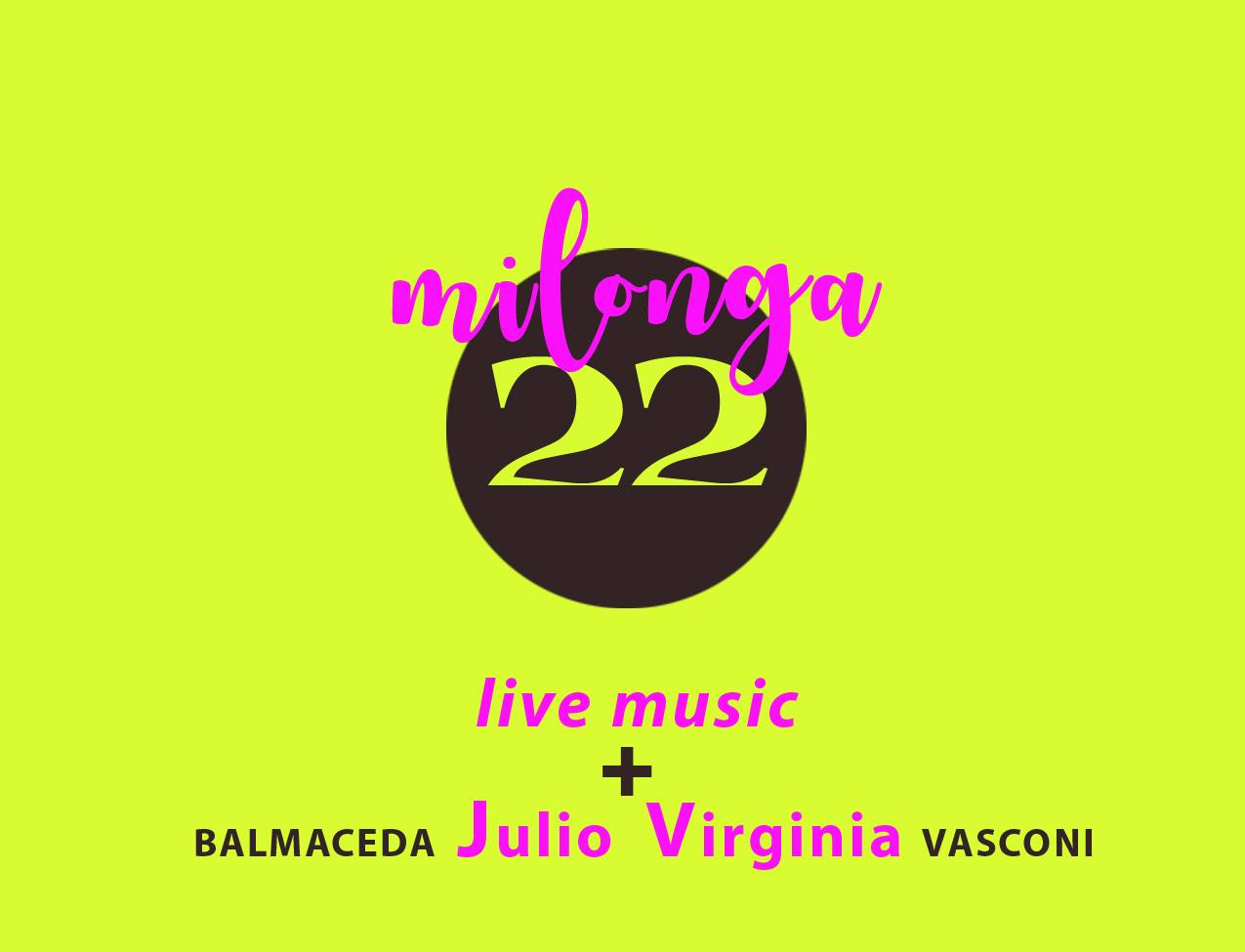 Milonga 22